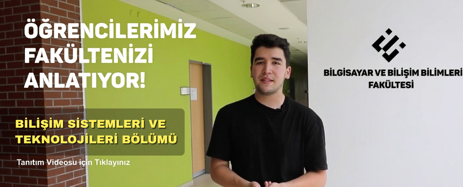 Bilişim Sistemleri ve Teknolojileri Bölümü Tanıtım Videosu